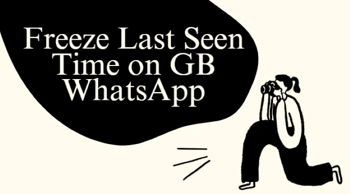freeze last seen time on gb whatsapp